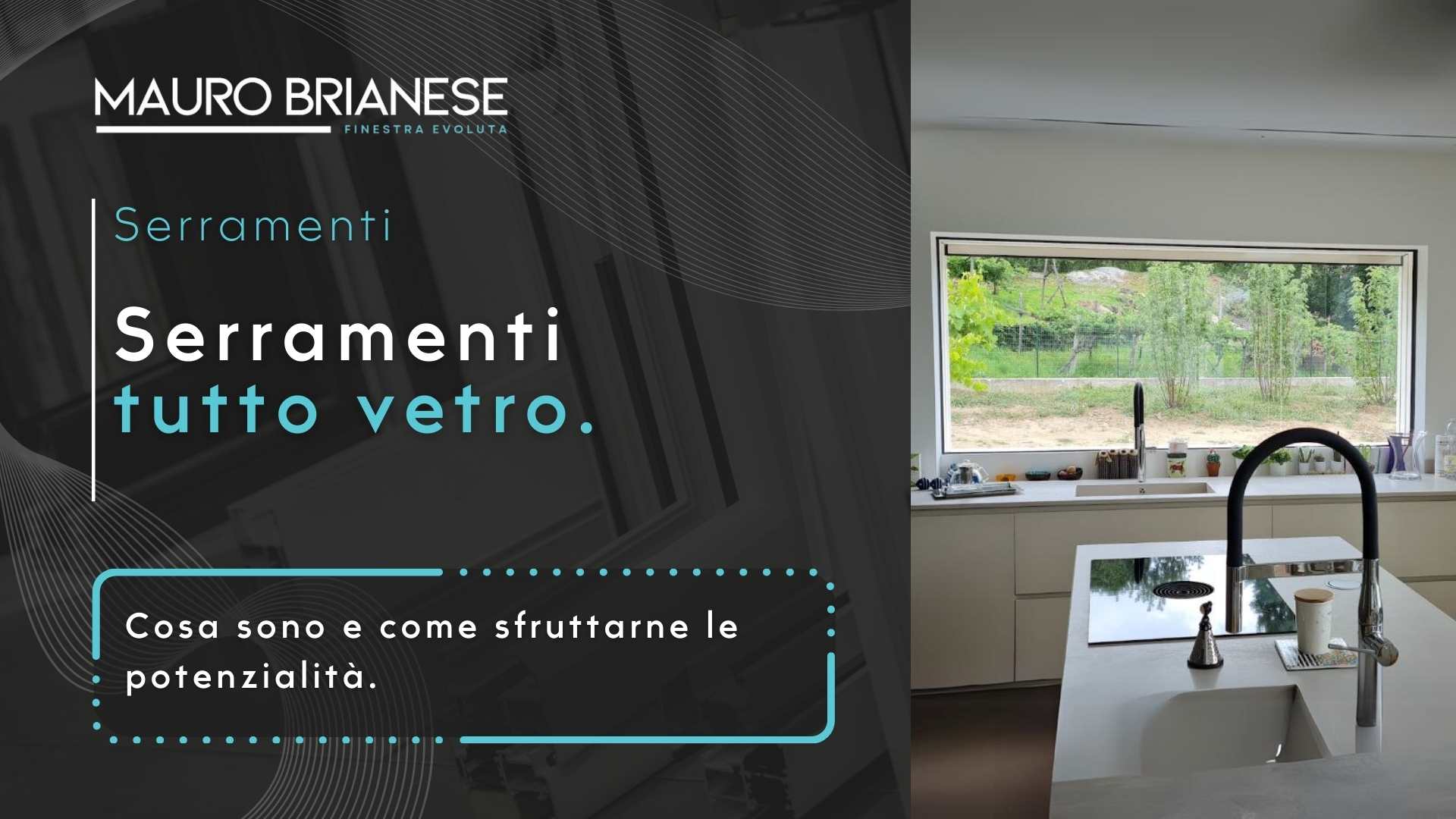 Serramenti tutto vetro.