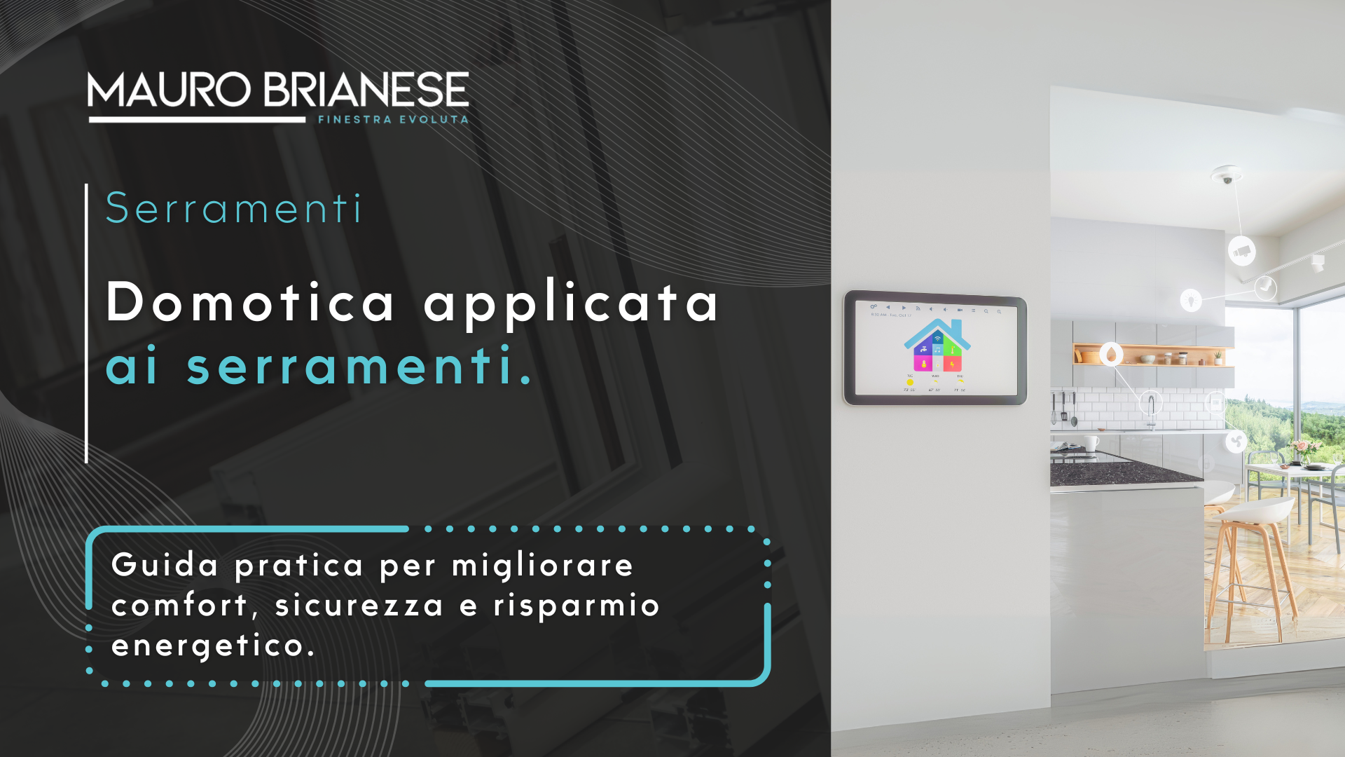 Domotica applicata ai serramenti: guida pratica