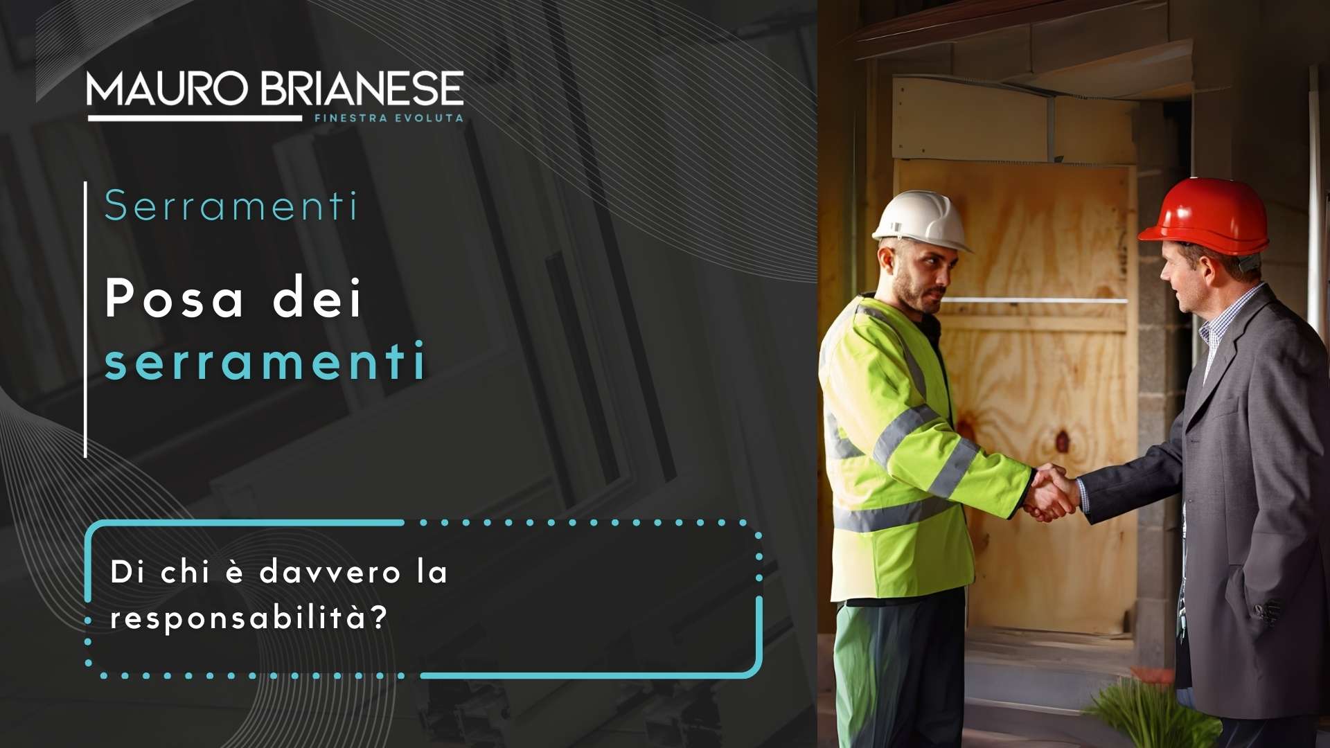 Posa dei serramenti: di chi è la responsabilità
