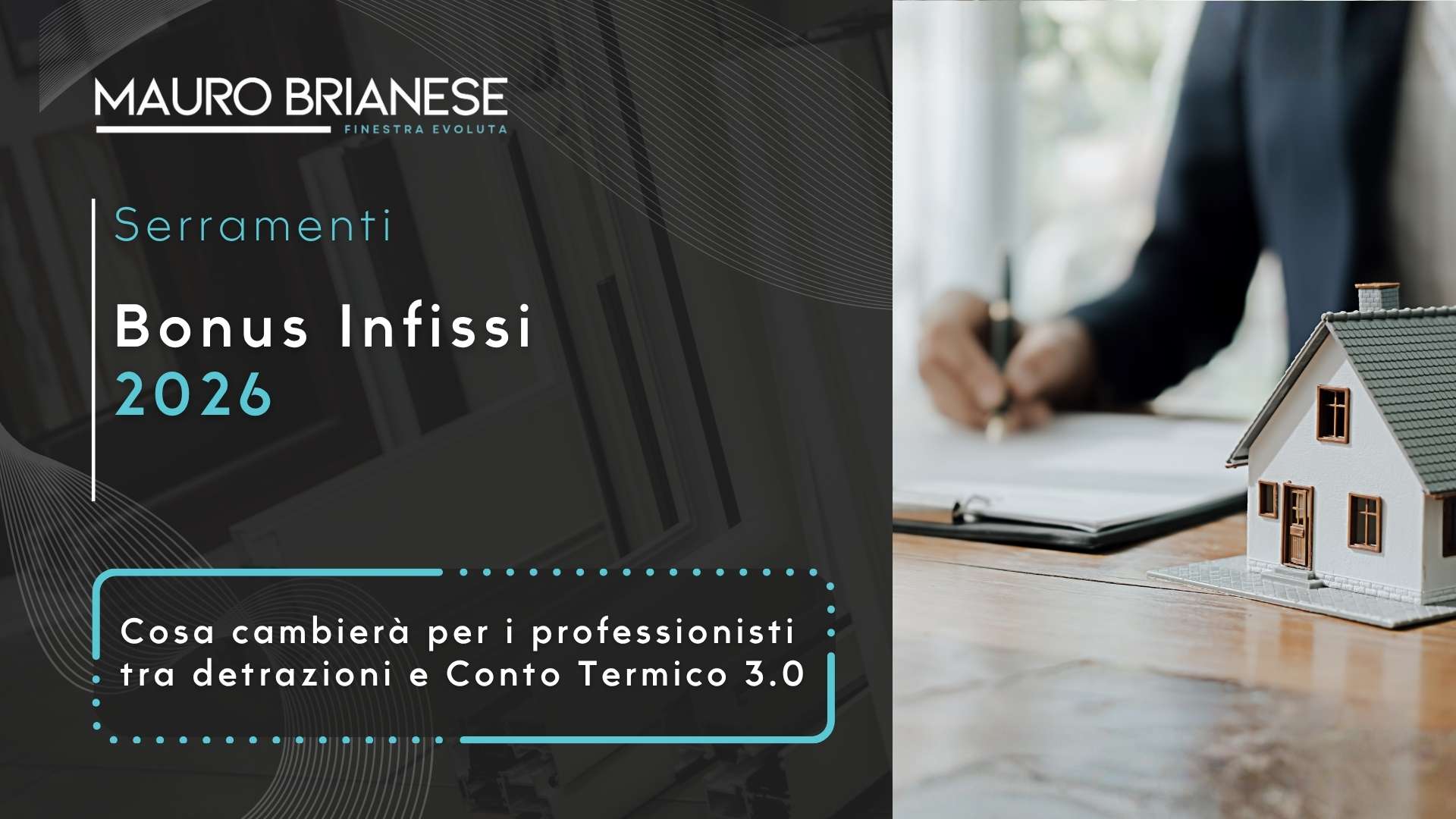 Bonus Infissi 2026 e Conto Termico 3.0 per professionisti