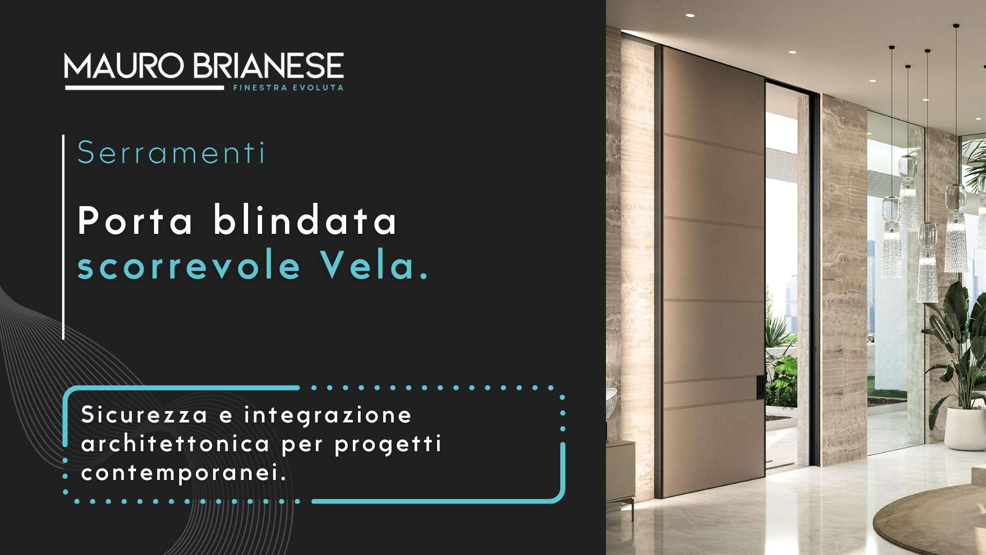 Porta blindata scorrevole Vela