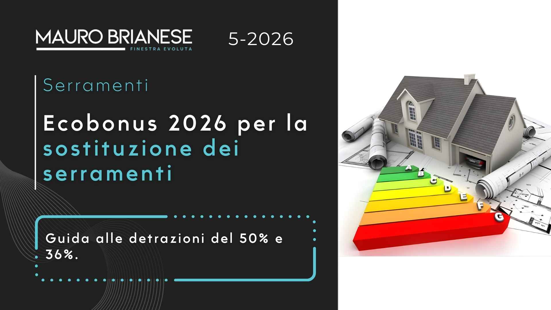 Ecobonus 2026 per la sostituzione dei serramenti