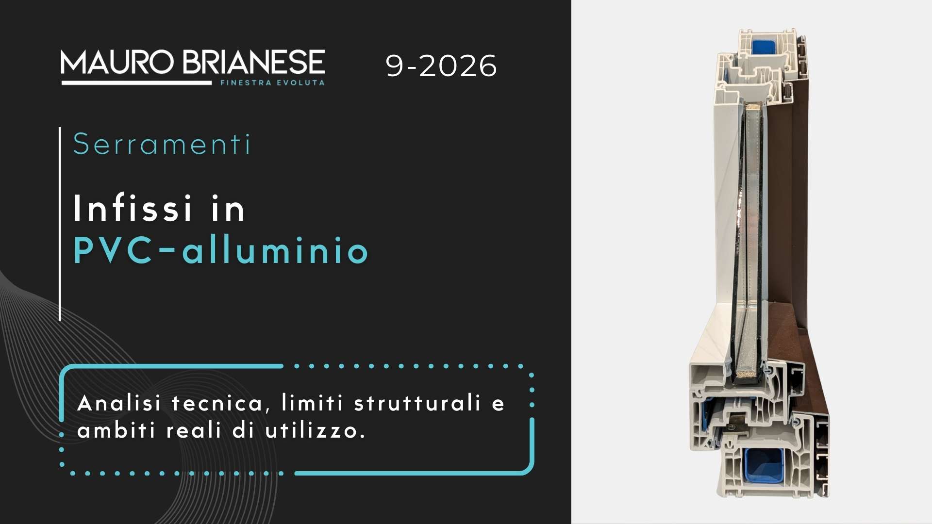 Infissi in PVC-alluminio