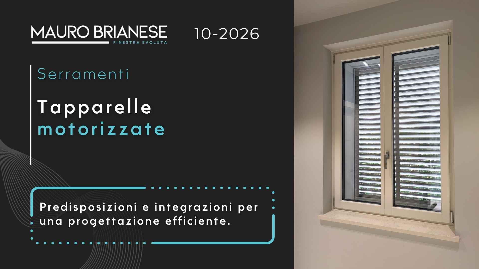 Tapparelle motorizzate: guida per una progettazione efficiente