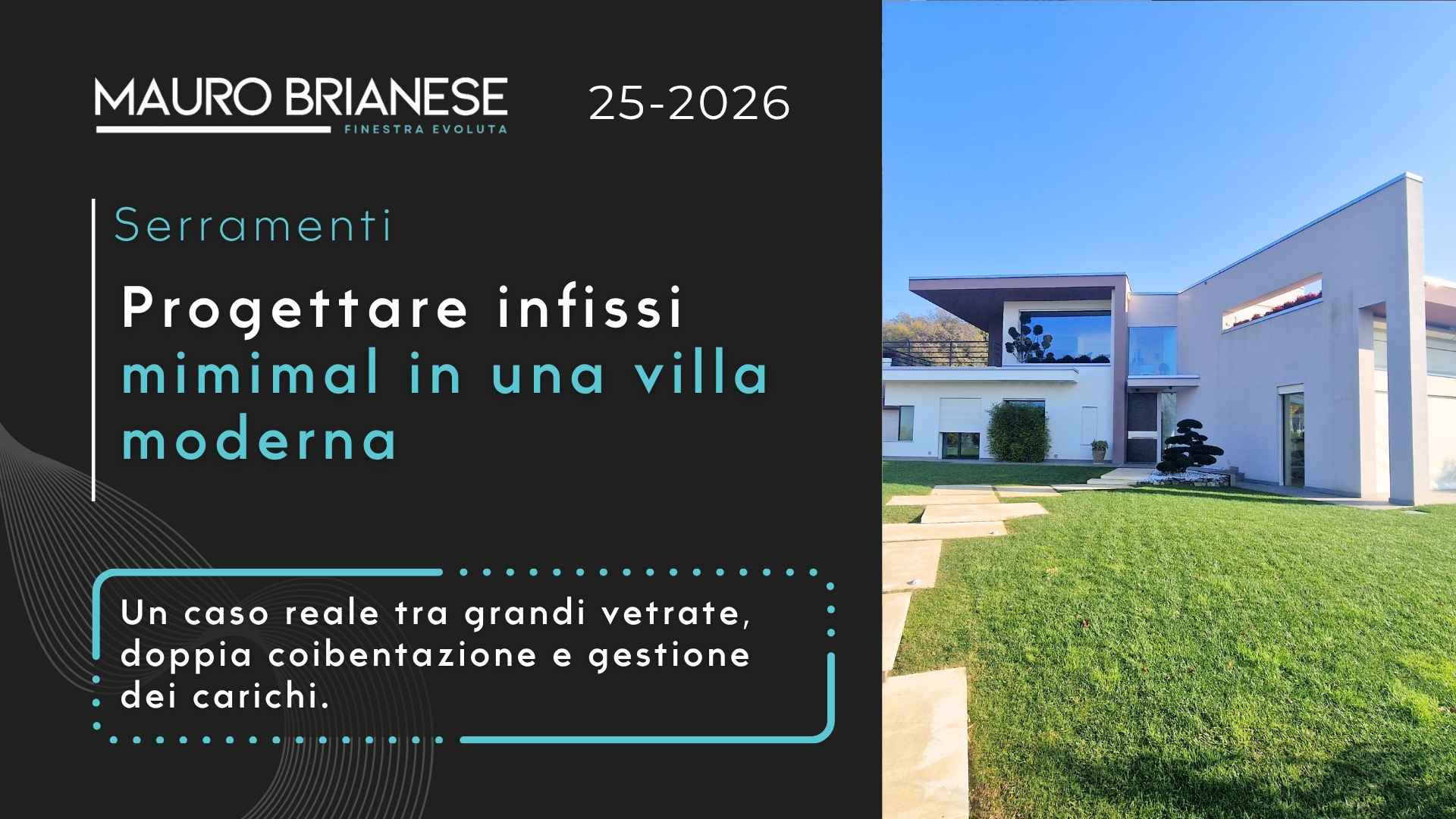Progettare infissi minimal in una villa moderna