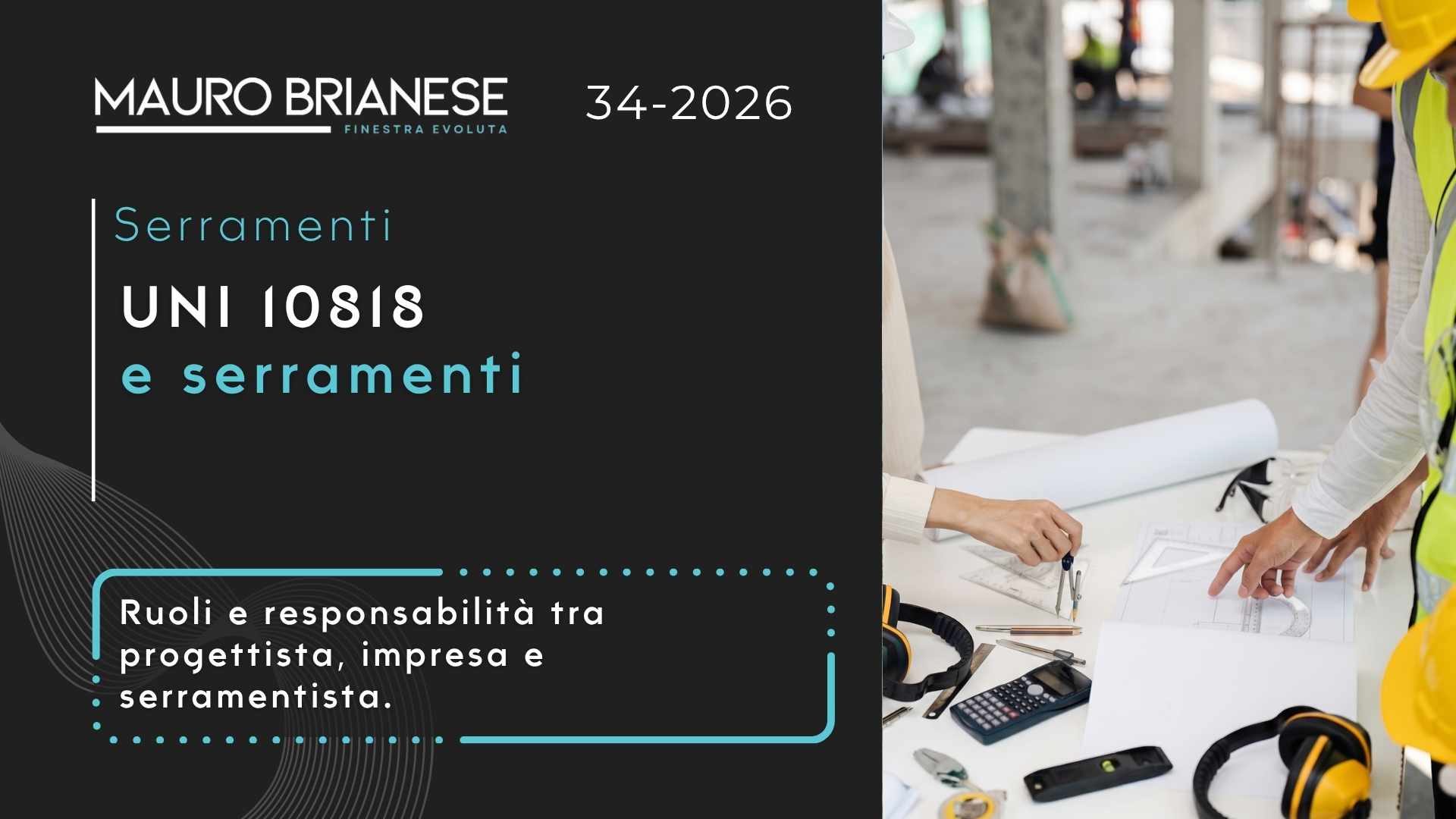 UNI 10818 e serramenti