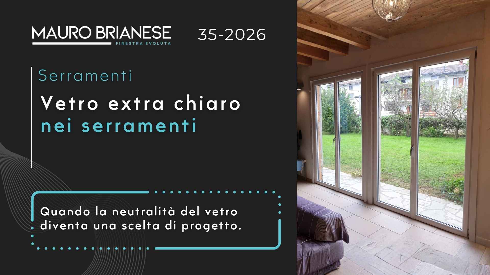 vetro extra chiaro nei serramenti