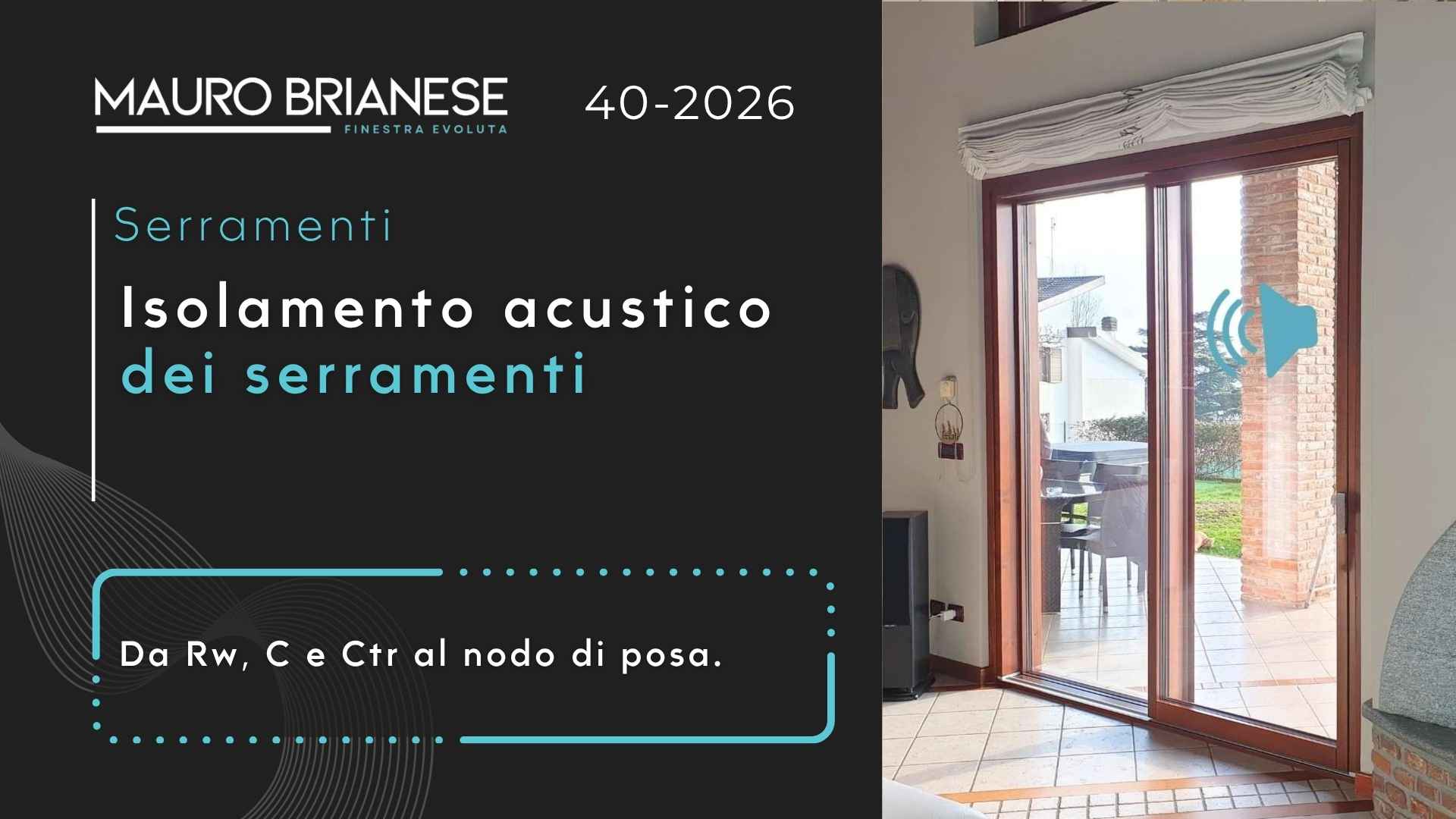 Isolamento acustico dei serramenti